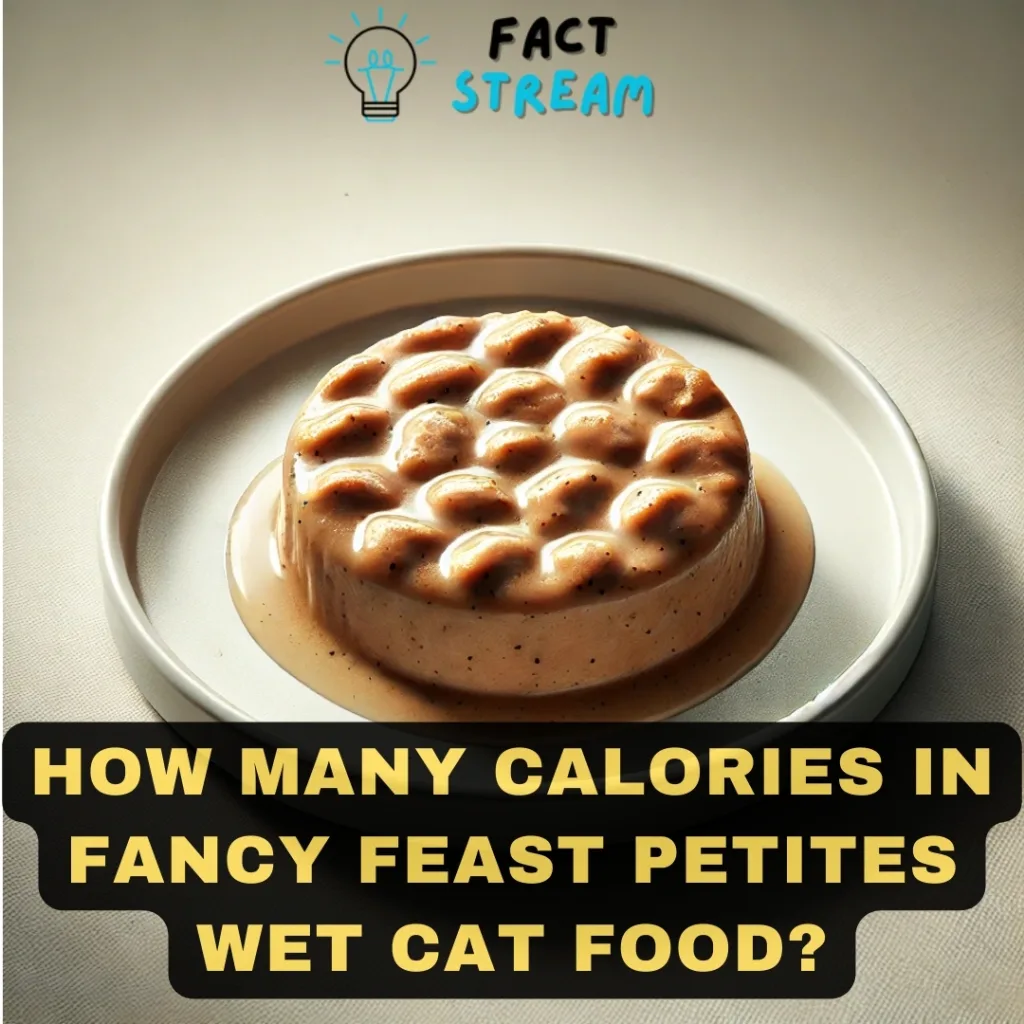 How Many Calories in Fancy Feast Petites Wet Cat Food